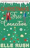 Christmas Tree Connection: A Sweet Romcom Short Read