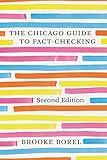 The Chicago Guide to Fact-Checking, Second Edition (Chicago Guides to Writing, Editing, and Publishing)