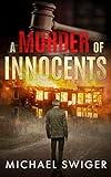 A Murder of Innocents: A Contemporary Christian Thriller (Innocents Series Book 2)