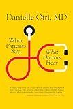 What Patients Say, What Doctors Hear