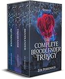The Complete Bloodlender Trilogy: A Dark Coming-of-Age Fantasy (The Bloodlender Trilogy)
