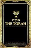 The Torah in English large print : The Five Books of Moses or Pentateuch תּוֹרָה Tōrā, "Instruction", "Teaching" or "Law") of the Hebrew Bible: The ... Rabbinic Judaism's written and oral law,,