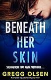 Beneath Her Skin: A completely unputdownable mystery thriller (Port Gamble Chronicles Book 1)