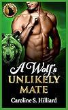 A Wolf's Unlikely Mate: A Fated Mates Paranormal Romance (Highland Shifters Book 1)