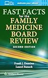 Fast Facts for the Family Medicine Board Review: Print + eBook with Multimedia