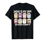 Jesus Is My Jam And Im Here To Spread Christian Bible Verse T-Shirt