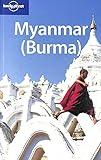 Lonely Planet Myanmar Burma (Lonely Planet Travel Guides)
