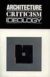 Architecture Criticism Ideology