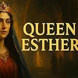 For Such a Time as This | Queen Esther Song | Bible Worship Based on the Book of Esther