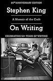 On Writing: A Memoir Of The Craft (A Memoir of the Craft (Reissue))
