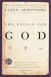 The Battle for God: A History of Fundamentalism (Ballantine Reader's Circle)