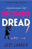 December Dread (Murder by Month Mystery)