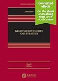 Negotiation Theory and Strategy: [Connected Ebook] (Aspen Casebook) (Aspen Casebook Series)