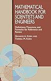 Mathematical Handbook for Scientists and Engineers: Definitions, Theorems, and Formulas for Reference and Review (Dover Civil and Mechanical Engineering)