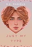 Just My Type (An LGBTQ+ Romance)