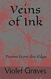 Veins of Ink: Poems from the Edge