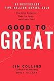 Good to Great: Why Some Companies Make the Leap...And Others Don't (Good to Great, 1)