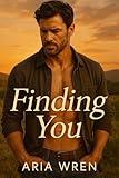 Finding You: A Forbidden Age-Gap Romance About Second Chances