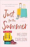 Just for the Summer: (A Fun Swapped Roles Contemporary Clean Romance Novel)