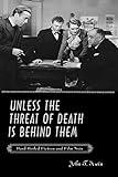 Unless the Threat of Death Is Behind Them: Hard-Boiled Fiction and Film Noir