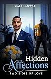 Hidden Affections: Two Sides Of Love