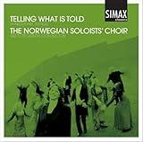 Telling What Is Told - Shakespeare Songs - Norwegian Soloists Choir (Simax)