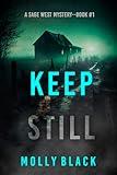 Keep Still (A Sage West FBI Suspense Thriller—Book One)