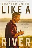 Like a River: Finding the Faith and Strength to Move Forward after Loss and Heartache