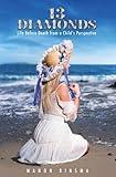 13 Diamonds: Life Before Death from a Child's Perspective