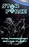 Star Force: The Forbidden Space Fleet: (SF66)