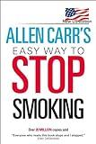 Allen Carr's Easy Way to Stop Smoking: New US Edition: Over 20 Million Copies Sold