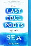The Last True Poets of the Sea