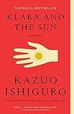 Klara and the Sun: A GMA Book Club Pick: A novel