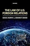 The Law of U.S. Foreign Relations