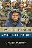 The Twentieth Century (New Oxford World History)