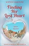 Finding Her Lost Heart: A Steamy, Small-Town, Dual Timeline, 20th Century Mystery Romance (Hope & Hearts Historical from Swan Harbor Book 5)