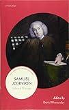 Samuel Johnson: Selected Writings (21st-Century Oxford Authors)