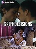 Split Decisions