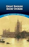 Great English Short Stories (Dover Thrift Editions: Short Stories)