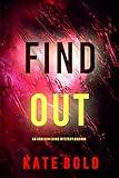 Find Out (An Addison Shine FBI Suspense Thriller—Book 9)