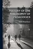 History of the Philosophy of Pedagogics