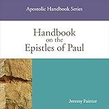 Handbook on the Epistles of Paul