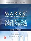 Marks' Standard Handbook for Mechanical Engineers, 12th Edition