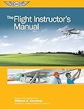 The Flight Instructor's Manual (The Flight Manuals Series)