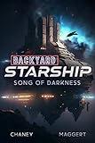 Song of Darkness (Backyard Starship Book 12)