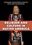 Religion and Culture in Native America