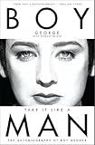 Take It Like a Man: The Autobiography of Boy George