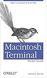 Macintosh Terminal Pocket Guide: Take Command of Your Mac