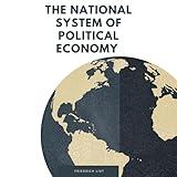 The National System of Political Economy