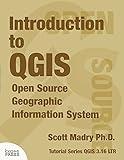 Introduction to QGIS: Open Source Geographic Information System